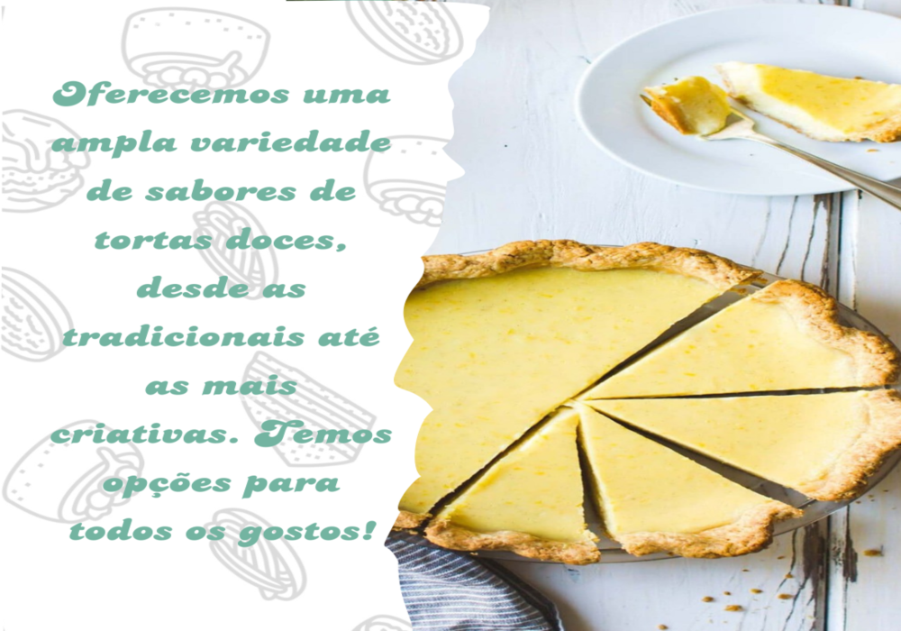 Delicie-se com nossas tortas doces artesanais e surpreenda seus convidados em qualquer ocasião. (2) (1) (1)